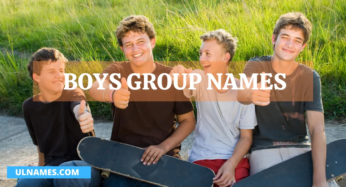 BOYS GROUP NAMES
