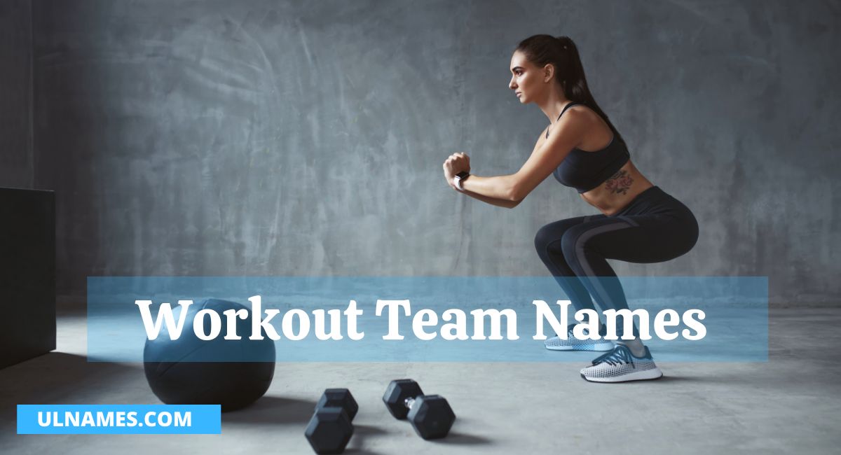 Workout Team Names